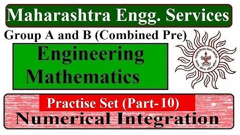 Practice Set (Part-10) | Numerical Integration | Engg. Mathematics Lectures | MPSC Civil Pre Exam