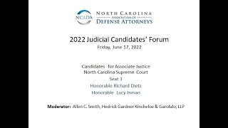2022 Judicial Candidates' Forum: Candidates for Seat 3 NC Supreme Court - Dietz & Inman