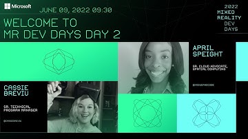 Welcome to Mixed Reality Dev Days: Day 2