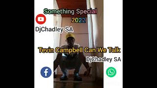 Tevin Campbell Can We Talk(DjChadley SA) Resimi