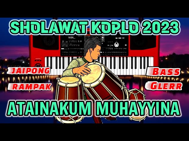 ATAINAKUM MUHAYYINA SHOLAWAT KOPLO JAIPONG RAMPAK TERBARU 2023 class=