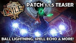 Path of Exile: Patch 1.1.5 Teaser - Ball Lightning, Spell Echo, Ghost Flame & Black Hole Portal!