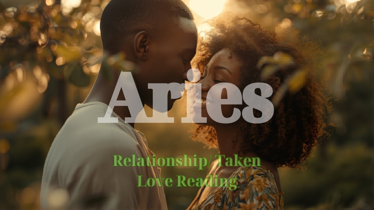Aries ♈Taken/Relationship 💞-SOMEONE NEEDS SUPPORT-General Love Tarot ...
