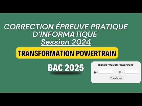 Correction bac pratique informatique 2024 (bac Scientifique) : Transformation Powertrain