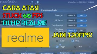 CARA ATASI TIDAK BISA 120FPS DI MOBILE LEGEND HP REALME screenshot 3