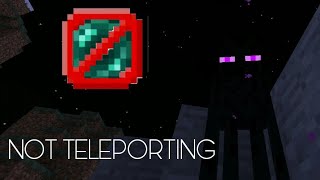 MCPE:HOW TO STOP A ENDERMAN FROM TELEPORTING