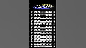 Challenge yourself to FIND 805 in 5sec #pickyourbrain