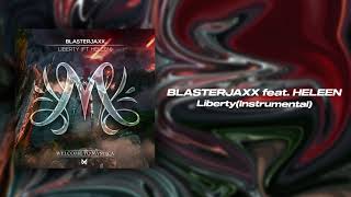 Download Lagu Blasterjaxx feat. Heleen - Liberty (Extended Instrumental Mix) MP3 Download Lagu Blasterjaxx feat. Heleen - Liberty (Extended Instrumental Mix) MP3