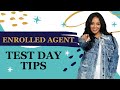 Enrolled Agent Test Day Tips 🤓