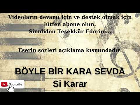 BÖYLE BİR KARA SEVDA ( NE ÇIKAR BAHTIMIZA ) / Si Karar ALTYAPI KARAOKE  #altyapı #karaoke #zekimüren