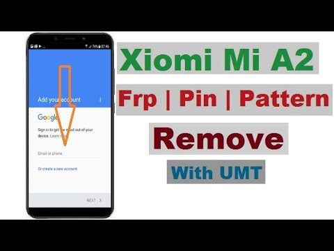 Xiomi Mi A2 Frp | Pin | Pattern Remove With UMT