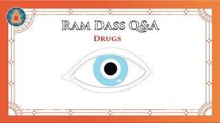 Pot in Spiritual Work | Ram Dass Q&A