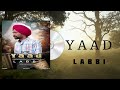 Yaad official labbi  new punjabi song 2024  jacks music  latest punjabi song 2024