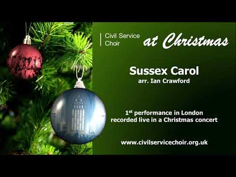 Sussex Carol (arr. Ian Crawford) - Civil Service Choir at Christmas