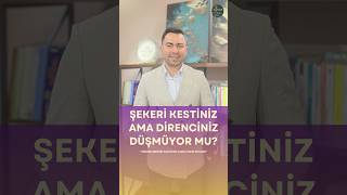 Şekeri Kestiniz Ama Direnciniz Düşmüyor Mu? / Dyt. Furkan Erkaya