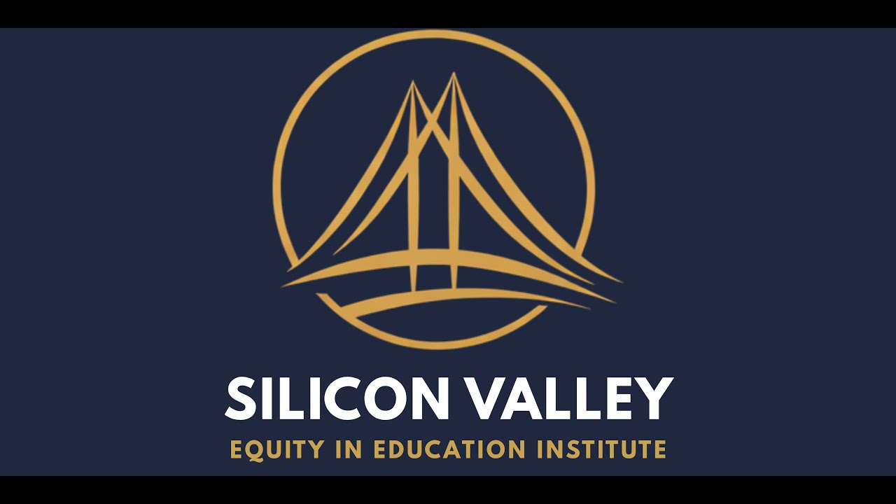 The Silicon Valley Equity in Education Institute | Official Launch Video