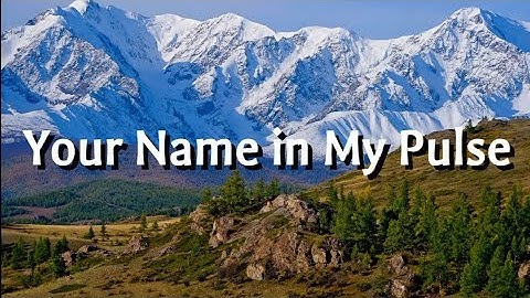 Your Name in My Pulse official lyrics song | The Hearts Cloud