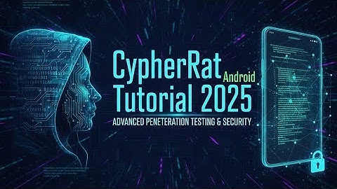 CypherRat Android RAT Tutorial 2025 | Safe Setup, Usage & Cybersecurity Guide#CypherRat#remoteaccess
