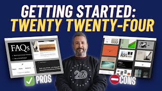 Watch this before you try Twenty Twenty-Four theme for WordPress 🫣