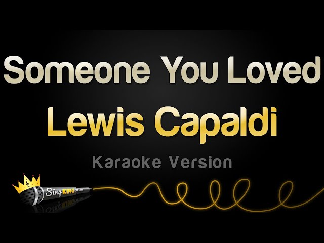 Lewis Capaldi - Someone You Loved (Karaoke Version) class=