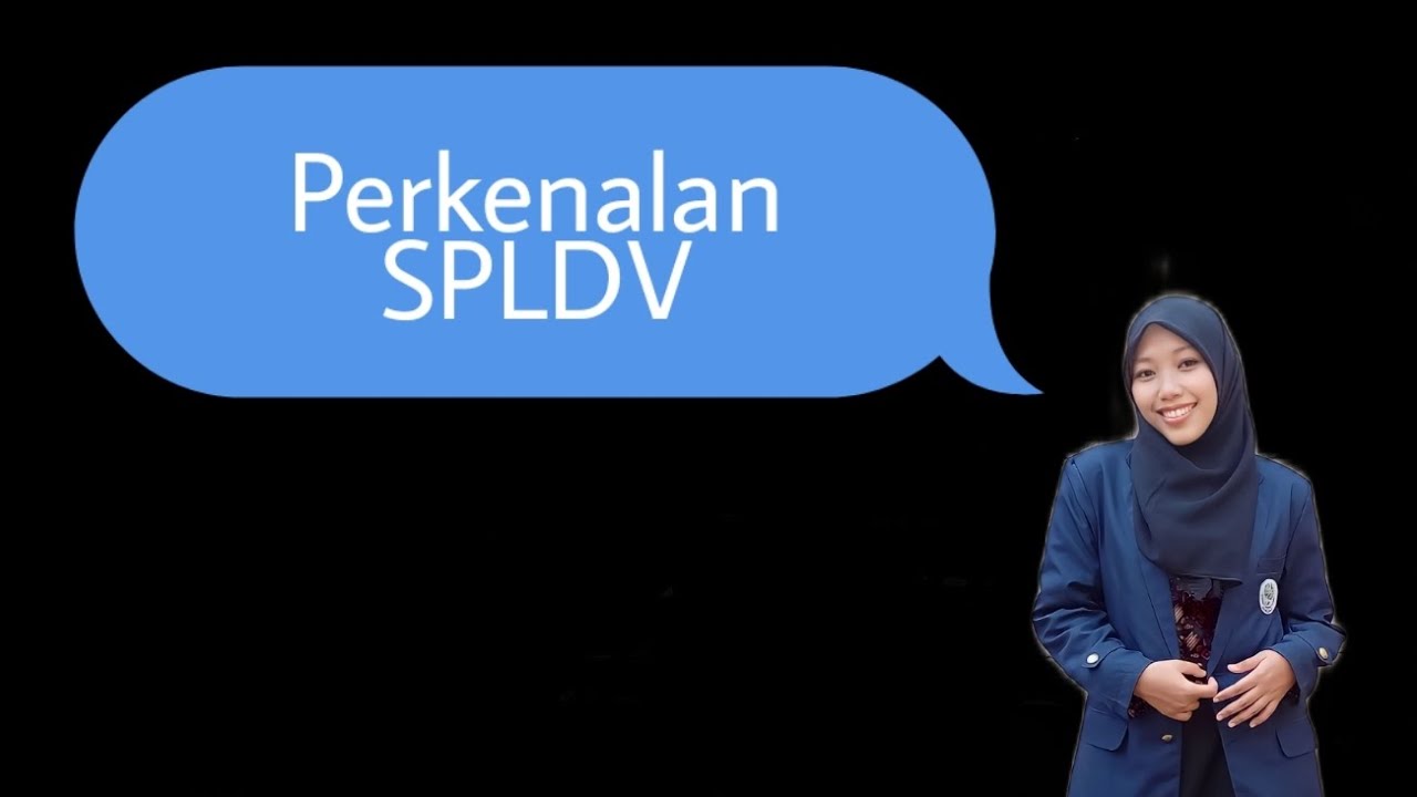 Perkenalan SPLDV (Sistem Persamaan Linear Dua Variabel)