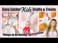 Easy Easter Kids Crafts, Activities and Yummy Treats to make while in Quarantine