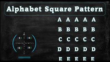 125 Alphabet Square Pattern without any pre-defined method using while loop in Python