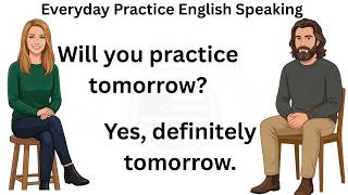 Everyday Practice English Speaking | Learn English Conversation | English Listening Practice