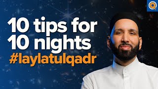 10 Cara Memaksimalkan 10 Malam Terakhir #laylatulqadr | Renungan Tarawih | Dr.Omar Suleiman