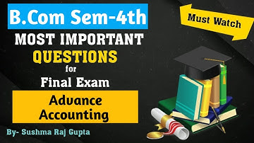 Important Questions of Advanced Accounting /B.com 4th PU Chd.Students