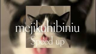 Mejikuhibiniu - Tenxi, suisei & Jemsii || (Speed up)