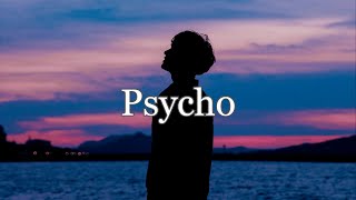 [Lyrics + Vietsub] Psycho (Pt. 2) - Russ