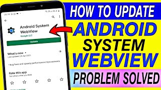 Android System WebView & Google Chrome Update Problem Solution | Android system webview not update 