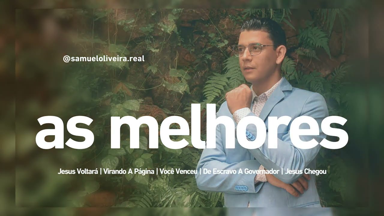 AS MELHORES | Samuel Oliveira (Louvores Gospel)