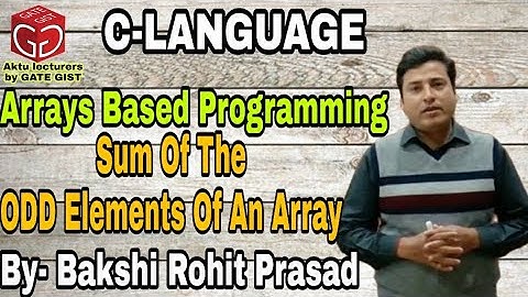 Sum of odd elements of an Array || Array Programming in C || Array with Example || By- Bakshi Rohit