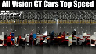 Gran Turismo 7 - All Vision GT Cars Top Speed Test || PS5 4K || Top 26 VGT Cars From Brand Central