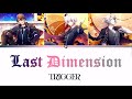 Last Dimension - TRIGGER【Kanji/Romaji/Vietsub】