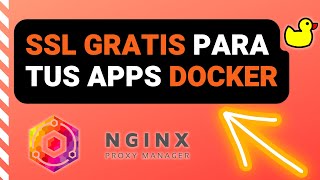 Certificados GRATIS con Nginx Proxy Manager, Let's Encrypt y DuckDNS