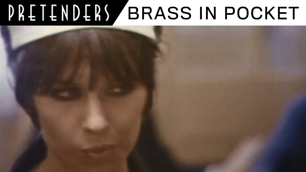 Download Pretenders - Brass In Pocket (Official Music Video)