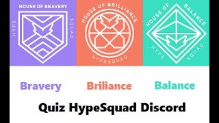 Bravery, Briliance ou Balance ? - Quiz HypeSquad Discord