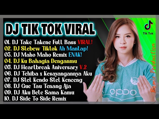 DJ TIKTOK TERBARU 2022 - DJ TAKE TAKENE FULL BASS X DJ SLEBEW || DJ OCOPAKELE VIRAL FYP TIKTOK 202 class=