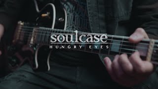 Soulcase - Hungry Eyes [Eric Carmen Cover]
