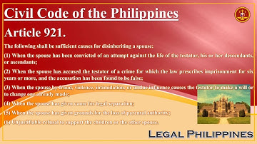 6 Sufficient Causes For Disinheriting A Spouse | Civil Code Article 921