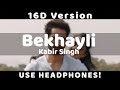 Bekhayali 16d song  kabir singh  shahid kkiara asandeep reddy vanga  sachetparampara