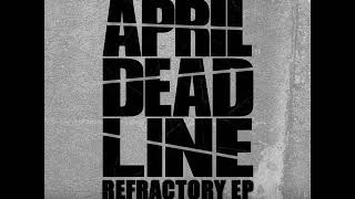 Apri Deadline - Refractory