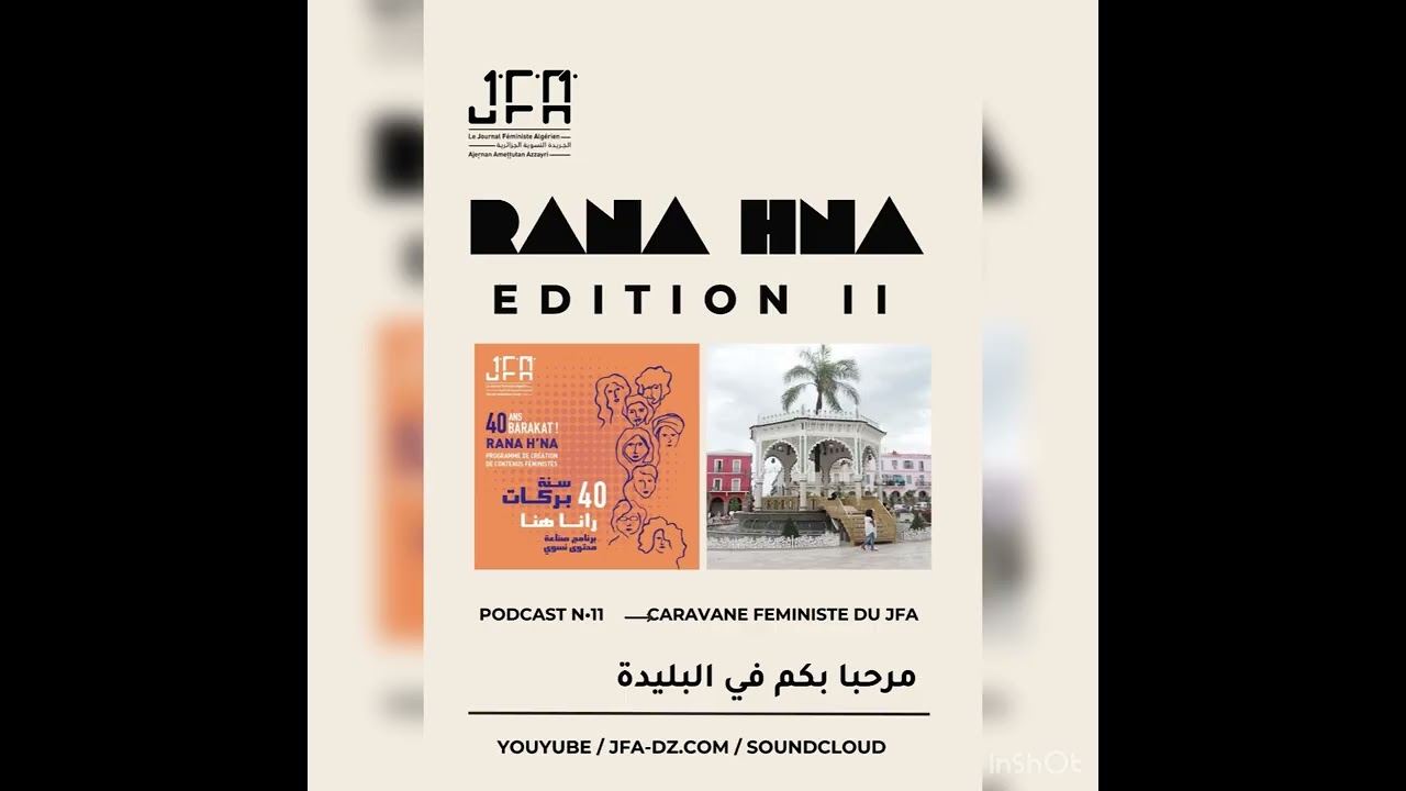 Podcast Marhba Bikom a Blida: Programme Rana H’na