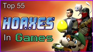 Top 55 Hoaxes In Games