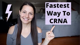 The Fastest Way to Become a CRNA!