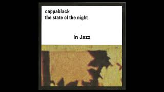 Cappablack - The State of the Night