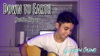 DOWN TO EARTH BY JUSTIN BIEBER | JENZEN GUINO COVER